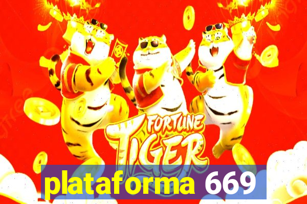 plataforma 669